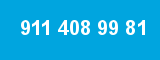 911 408 99 81